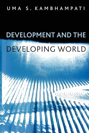 development and the developing world an introduction 1st edition uma s kambhampati 0745615511, 978-0745615516