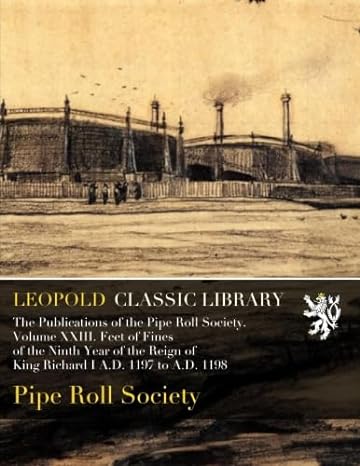 the publications of the pipe roll society volume xxiii feet of fines of the ninth year of the reign of king