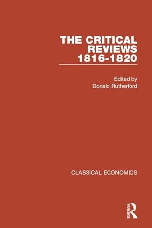 classical economics the critical reviews 1816 1820 1st edition donald rutherford 0415157404, 978-0415157407