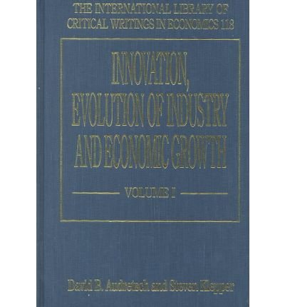 innovation evolution of industry and economic growth 1st edition david b audretsch ,steven klepper