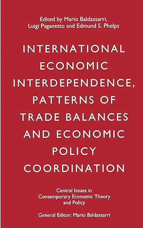 international economic interdependence patterns of trade balances and economic policy coordination 1992nd