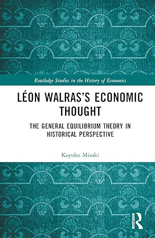 leon walrass economic thought 1st edition kayoko misaki 1032434406, 978-1032434407