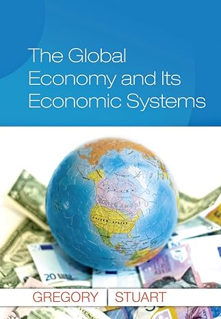 the global economy and its economic systems 1st edition paul r gregory ,robert c stuart 1285055357,
