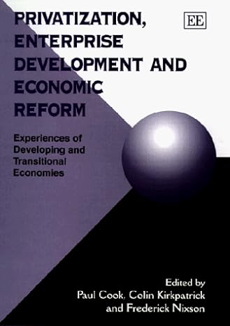 privatization enterprise development and economic reform experiences of developing and transitional economies