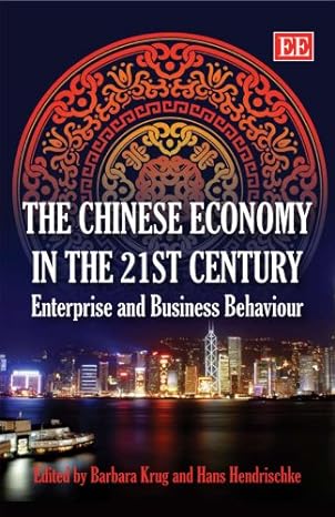 the chinese economy in the 21st century enterprise and business behaviour 1st edition barbara krug ,hans