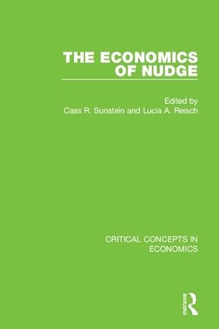 the economics of nudge 1st edition cass sunstein ,lucia reisch 113893853x, 978-1138938533