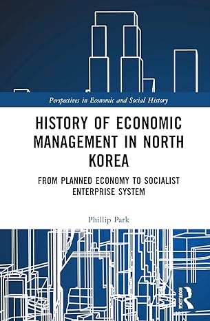 history of economic management in north korea from planned economy to socialist enterprise system 1st edition
