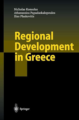 regional development in greece 2002nd edition n konsolas ,a papadaskalopoulos ,i plaskovitis 3540423958,