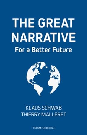 the great narrative 1st edition klaus schwab ,thierry malleret 2940631301, 978-2940631308