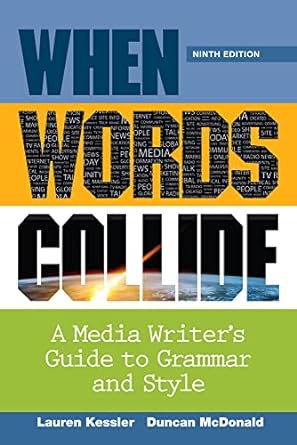 when words collide 1st edition lauren kessler ,duncan mcdonald 1285052471, 978-1285052472