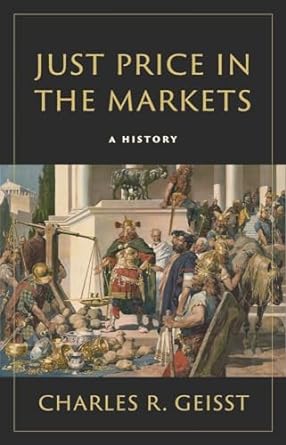 just price in the markets a history 1st edition charles r geisst 0300268335, 978-0300268331