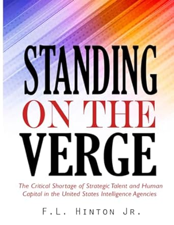 standing on the verge the critical shortage of strategic talent and human capital in the united states