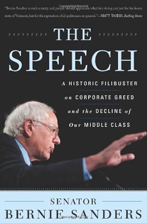 the speech a historic filibuster on corporate greed and the decline of our middle class collectible/signed