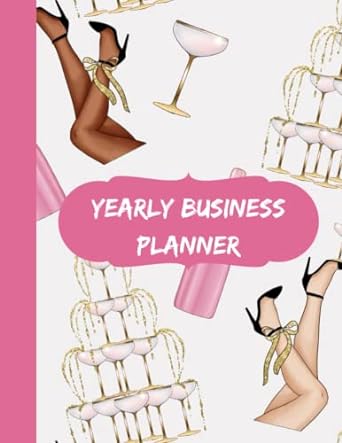 yearly business planner 12 month simple business planner to help you keep track of your growing empire 1st