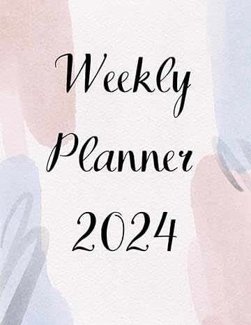 2024 weekly organizer streamlined planner for goal setting tasks notes and productivity 1st edition forouhar