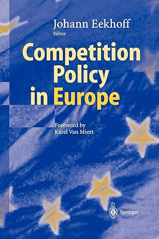 competition policy in europe 1st edition johann eekhoff ,k. van miert 3642073581, 978-3642073588
