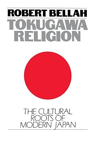 tokugawa religion 2nd edition robert n. bellah 0029024609, 978-0029024607