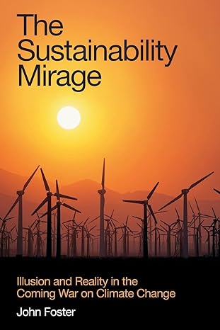 the sustainability mirage 1st edition john foster 1844075354, 978-1844075355