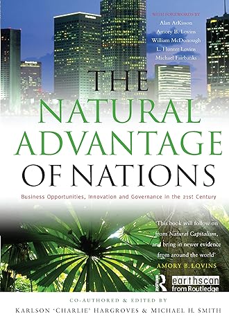 the natural advantage of nations 1st edition karlson hargroves ,michael harrison smith 1844073408,