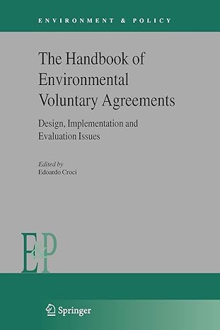 the handbook of environmental voluntary agreements design implementation and evaluation issues 1st edition