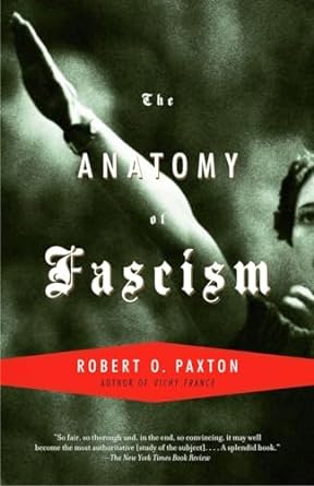 the anatomy of fascism 1st edition robert o paxton 1400033918, 978-1400033911