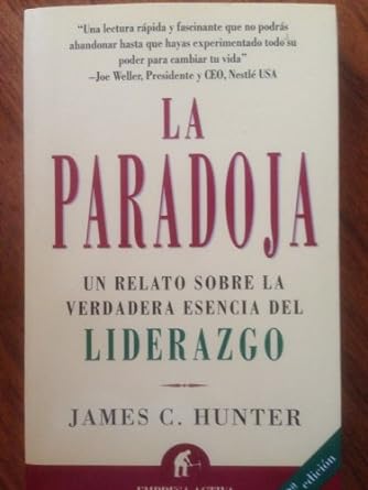 la paradoja 1st edition james hunter 847953365x, 978-8479533656