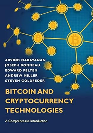 bitcoin and cryptocurrency technologies a comprehensive introduction 1st edition arvind narayanan ,joseph