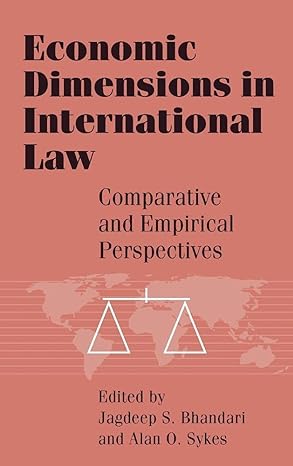 economic dimensions in international law comparative and empirical perspectives 1st edition jagdeep s