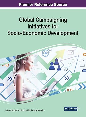 global campaigning initiatives for socio economic development 1st edition luisa cagica carvalho ,maria jose