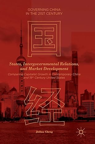 states intergovernmental relations and market development comparing capitalist growth in contemporary china