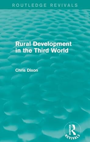 rural development in the third world 1st edition chris dixon 1138920282, 978-1138920286