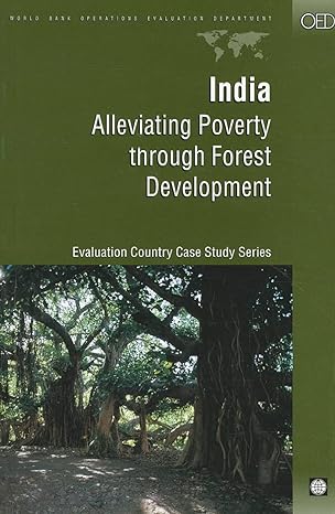 india alleviating poverty through forest development 1st edition yoginder k alagh ,nalini kumar ,kinsuk mitra