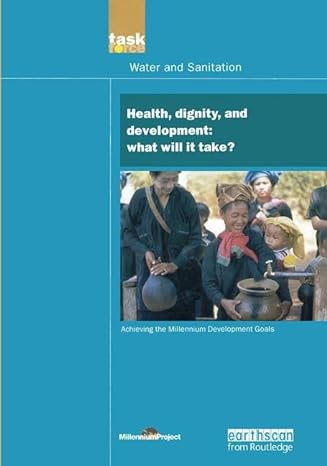 un millennium development library health dignity and development what will it take 1st edition un millennium