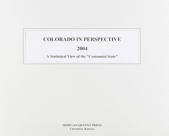 colorado in perspective 2004 1st edition kathleen o'leary morgan 0740112058, 978-0740112058