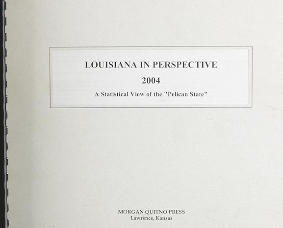 louisiana in perspective 2004 1st edition kathleen o'leary morgan 0740112171, 978-0740112171