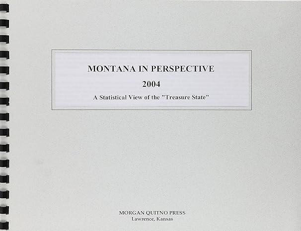montana in perspective 2004 1st edition kathleen o'leary morgan 0740112252, 978-0740112256
