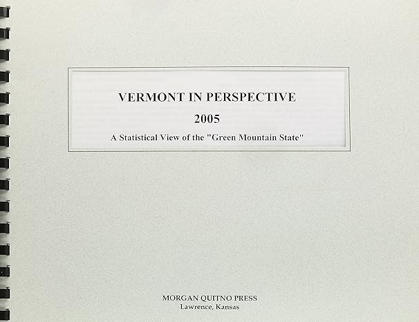 vermont in perspective 2005 1st edition kathleen o'leary morgan 0740115448, 978-0740115448