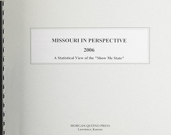 missouri in perspective 2006 1st edition kathleen o'leary morgan 0740118749, 978-0740118746