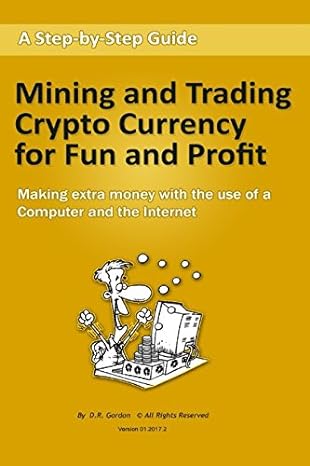 mining and trading crypto currency for fun and profit making extra money with the use of a computer and the