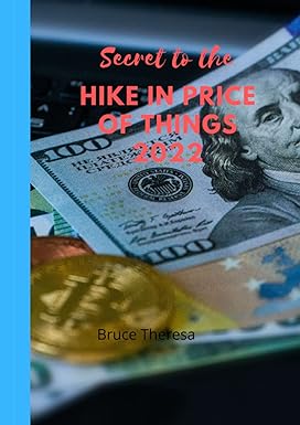 secrets to the hike in price of things why foodstuff and cost of living have increased drastically these days