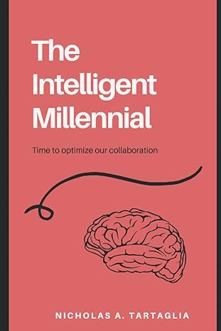 the intelligent millennial the inheritors to the post covid 19 landscape systemic optimization is our new