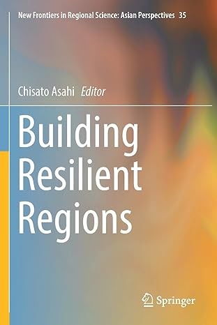 building resilient regions 1st edition chisato asahi 9811376212, 978-9811376214