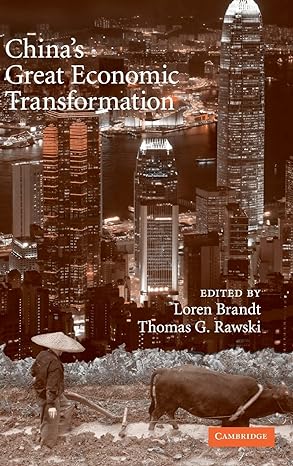 chinas great economic transformation 1st edition loren brandt ,thomas g rawski 0521885574, 978-0521885577