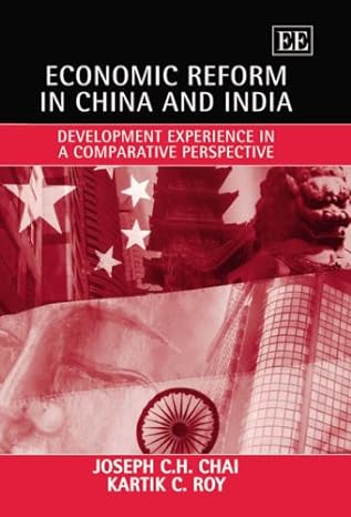 economic reform in china and india development experience in a comparative perspective 1st edition joseph c h