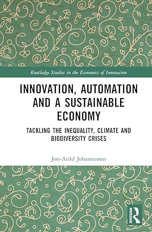 innovation automation and a sustainable economy 1st edition jon arild johannessen 1032732407, 978-1032732404