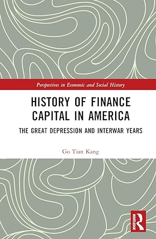 history of finance capital in america 1st edition go tian kang 1032727853, 978-1032727851