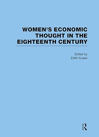 womens economic thought in the eighteenth century 1st edition edith kuiper 0415495717, 978-0415495714