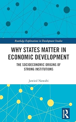 why states matter in economic development 1st edition jawied nawabi 0367490366, 978-0367490362