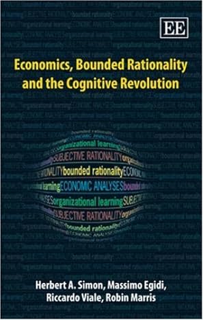 economics bounded rationality and the cognitive revolution 0th edition herbert a simon ,massimo egidi