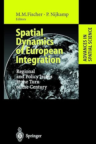 spatial dynamics of european integration regional and policy issues at the turn of the century 1999th edition